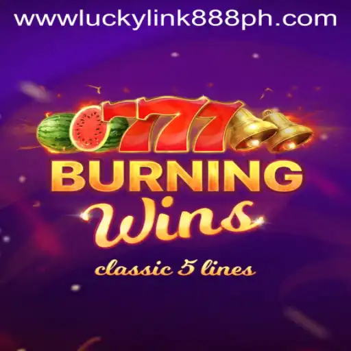 Exploring BurningWins at LuckyLink888 Casino: A Fiery Gaming Experience