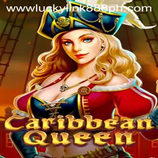 Caribbean Queen: Dive Into Exciting Casino Adventures at LuckyLink888 Casino
