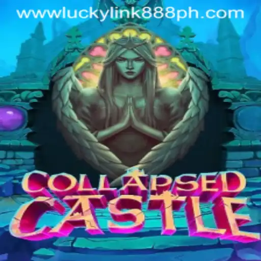 Unveiling the Mystique of CollapsedCastle at LuckyLink888 Casino