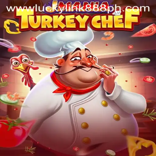 Explore JManiaTurkeyChef: A Culinary Adventure at LuckyLink888 Casino