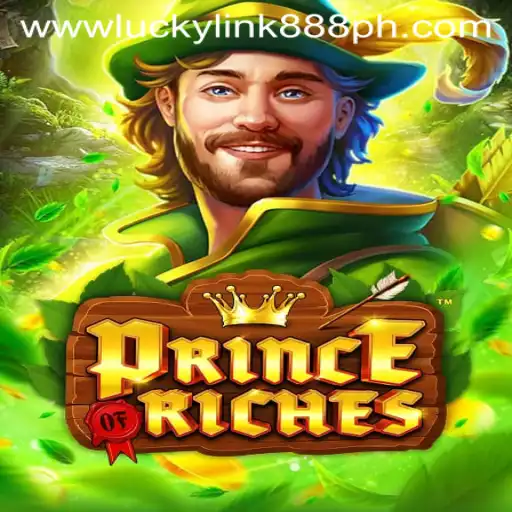 Exploring PrinceOfRiches at LuckyLink888 Casino