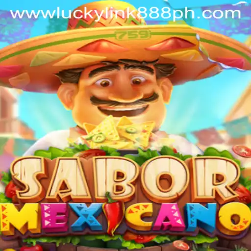 Dive Into the Vibrant World of SaborMexicano at LuckyLink888 Casino