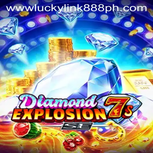 Discover the DiamondExplosion7sSE at LuckyLink888 Casino