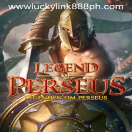Legend of Perseus: A Mythical Adventure at LuckyLink888 Casino