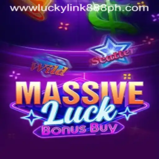 Discover the Thrill of MassiveLuckBonusBuy at LuckyLink888 Casino