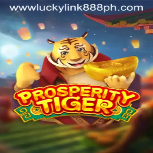 Exploring ProsperityTiger: A Game at LuckyLink888 Casino
