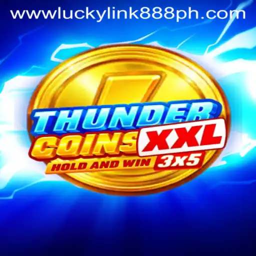 Discover the Excitement of ThunderCoinsXxl at LuckyLink888 Casino